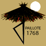Paillote 1768